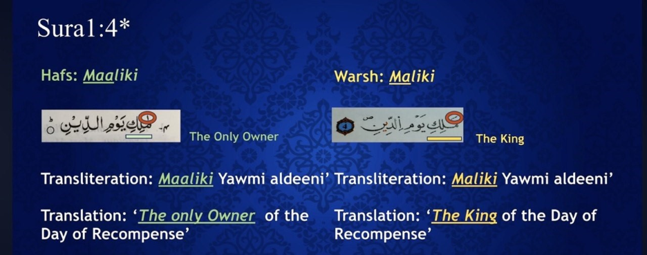 Sura 1:4 comparison: Hafs reads Maaliki (the Only Owner) while Warsh reads Maliki (the King)