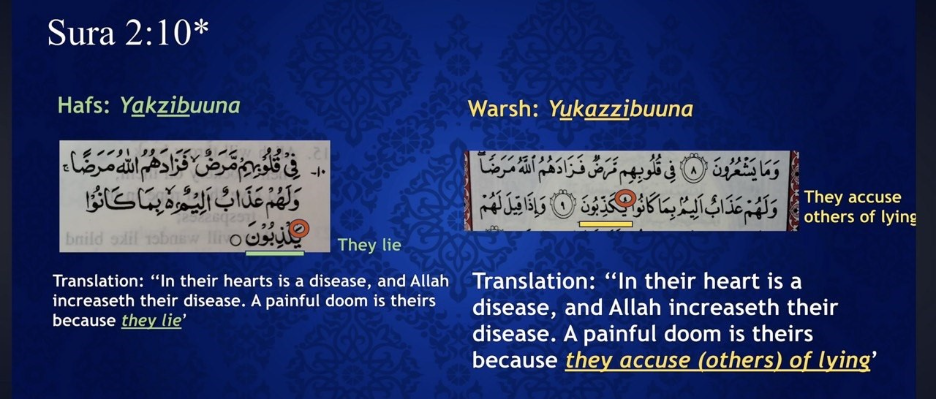 Sura 2:10 comparison: Hafs reads Yakzibuuna (they lie) while Warsh reads Yukazzibuuna (they accuse others of lying)