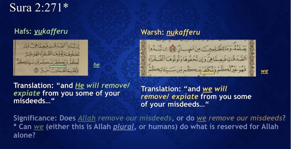 Sura 2:271 manuscript comparison: Hafs reads yukafferu (He will remove) while Warsh reads nukafferu (we will remove)