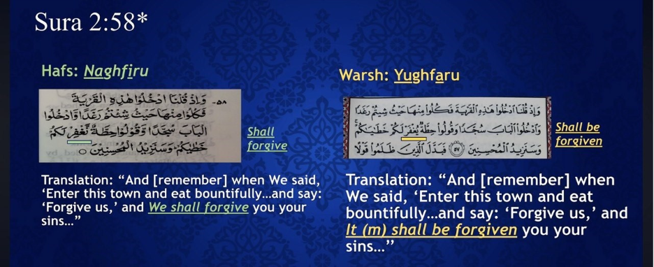 Sura 2:58 comparison: Hafs reads Naghfiru (We shall forgive) while Warsh reads Yughfaru (it shall be forgiven)