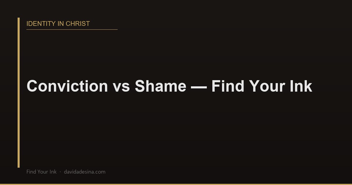 Conviction vs Shame — Find Your Ink